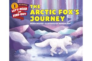 The Arctic Fox’s Journey (Let's-Read-and-Find-Out Science 1)