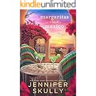 Margaritas in Mexico: A Love After Divorce Later in Life Second Chance Holiday Romance (Once Again Book 10)