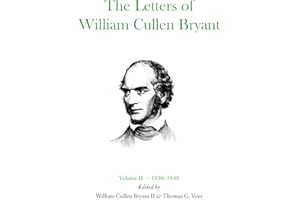 The Letters of William Cullen Bryant: Volume II, 1836–1849