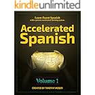 Accelerated Spanish: Learn fluent Spanish with a proven accelerated learning system