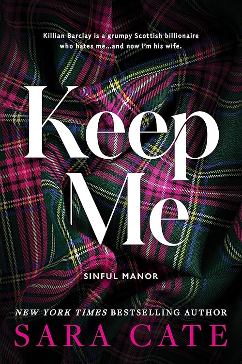 Keep Me (Sinful Manor, 1)