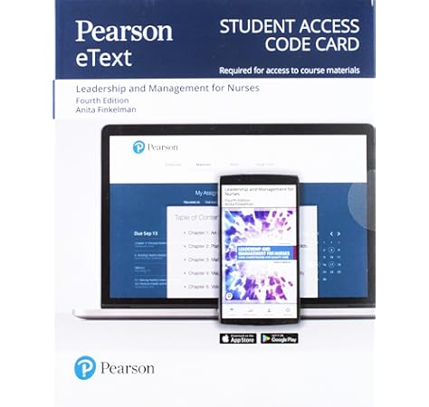 Access Card Pearson Etext 2 0 For Leadership And Management For Nurses 9780134899466 Medicine Health Science Books Amazon Com