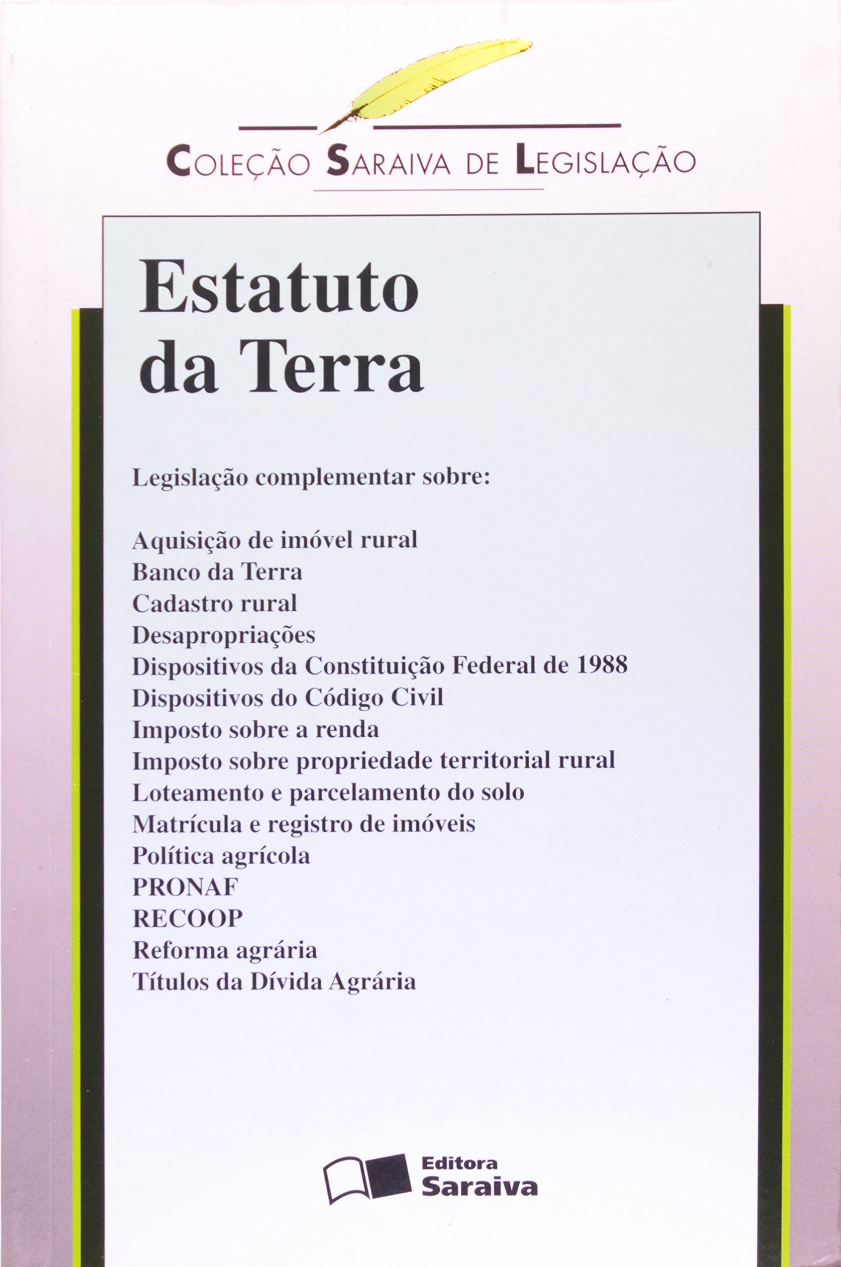 Estatuto Da Terra - Coleção Saraiva De Legislação - 20º Ed. 2006 PDF ...