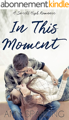 Download In This Moment (Sweets High Romance Book 3) (English Edition) PDF