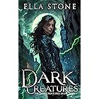 Dark Creatures: A fast-paced urban fantasy vampire thriller series (The Dark Creatures Saga Book 1)