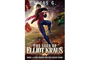 The Saga of Elliot Kraus: The Search for the Fallen Stars