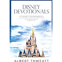 Disney Devotionals: 100 Daily Devotionals Based on the Walt Disney World Attractions book cover