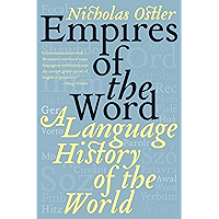 Empires of the Word: A Language History of the World book cover Empires of the Word: A Language History of the World book cover