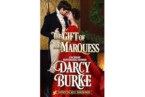 The Gift of the Marquess (Love is All Around Book 2)