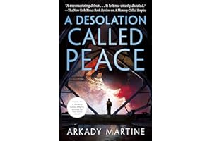 Desolation Called Peace (Teixcalaan, 2)