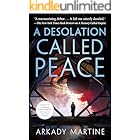 A Desolation Called Peace (Teixcalaan Book 2)