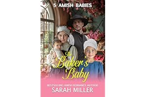 The Baker's Baby: 5 Amish Babies (5 Amish Family Series Book 13)