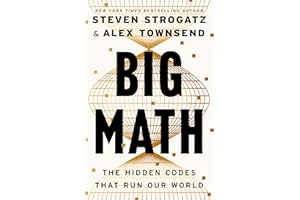 Big Math: The Hidden Codes That Run Our World