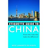 Etiquette Guide to China: Know the Rules that Make the Difference!