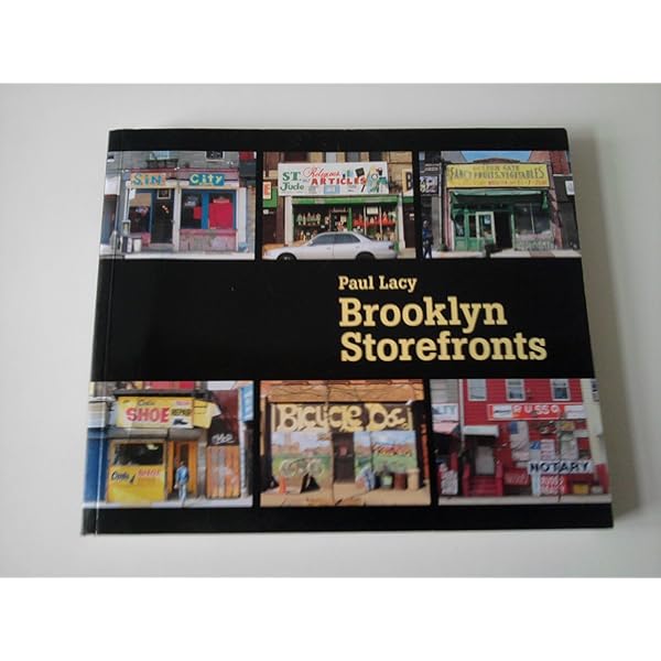 Brooklyn Storefronts: Lacy, Paul: 9780393330021: Amazon.com: Books