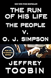 The Run of His Life: The People v. O. J. Simpson