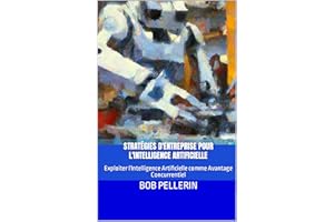 ���ٰ�����é������s d'Entreprise pour l'Intelligence Artificielle: Exploiter l'Intelligence Artificielle comme Avantage Concurrentiel 