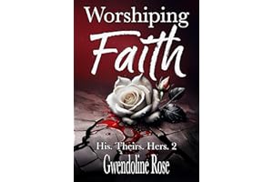 Worshiping Faith: A Zombie Apocalypse Reverse Harem Romance (His. Theirs. Hers. Book 2)