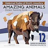 National Parks of North America Amazing Animals Sticker Painting Book: 12 Super Fun Paintings (Design Originals) Bison, Bear, Humpback Whale, Moose, Puffin, and More, with Up to 80 Stickers per Design