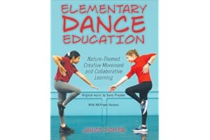 Elementary Dance Education: Nature-Themed Creative Movement and Collaborative Learning