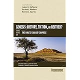 Genesis: History, Fiction, or Neither?: Three Views on the Bible’s Earliest Chapters (Counterpoints: Bible and Theology)