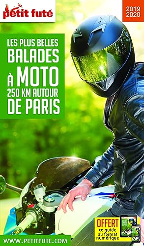 Download Petit Futé Les plus belles balades à moto 250 km autour de Paris PDF