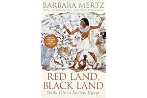 Red Land, Black Land: Daily Life in Ancient Egypt