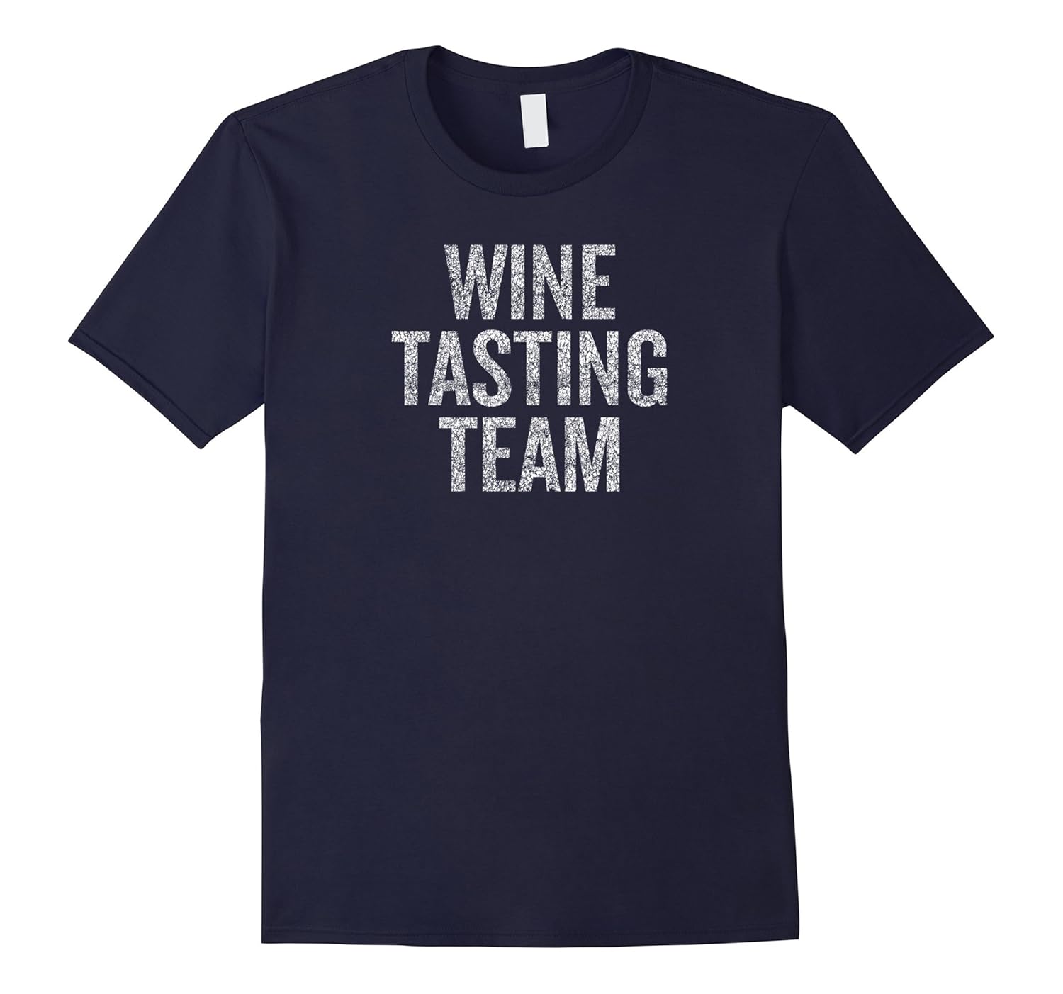 Wine Tasting Team T-shirt | Vacation Shirts-ANZ