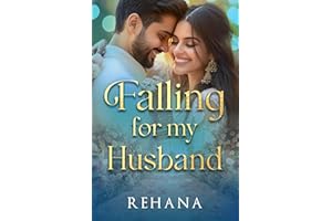 Falling For My Husband (Falling In Love Book 2)