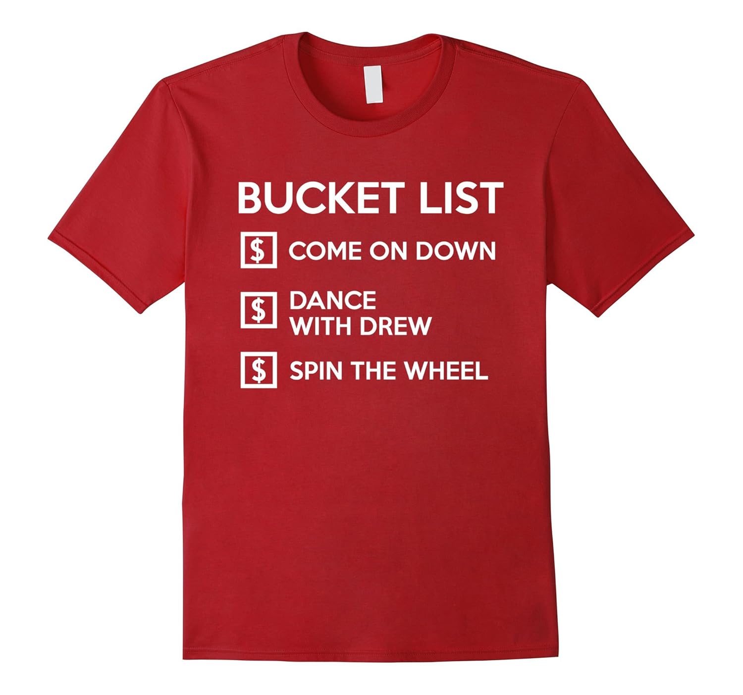 Bucket List Come on Down Dance with Drew Spin Wheel Shirt-Rose