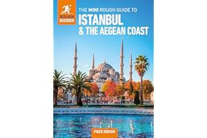 The Mini Rough Guide to Istanbul and the Aegean Coast: Travel Guide with eBook