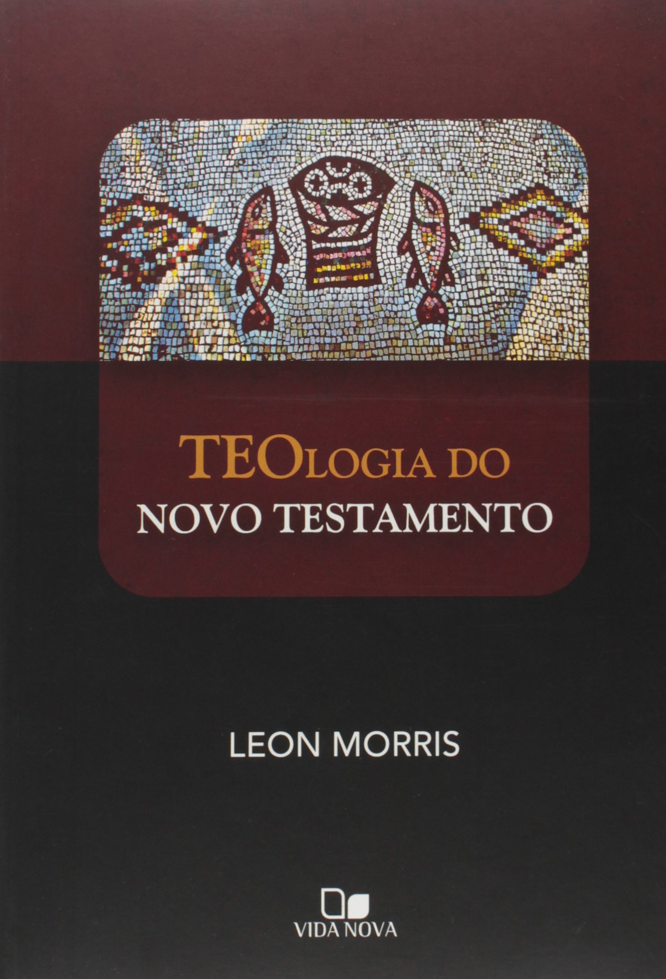 Teologia do Novo Testamento PDF Leon Morris Teologia do Novo Testamento PDF Leon Morris