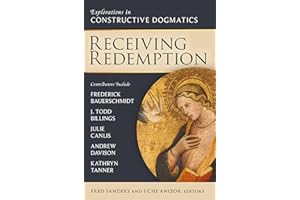 Receiving Redemption: Explorations in Constructive Dogmatics