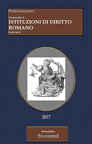 Download Compendio di ISTITUZIONI DI DIRITTO ROMANO (Italian Edition) PDF