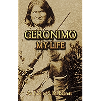Geronimo: My Life (Native American) book cover Geronimo: My Life (Native American) book cover