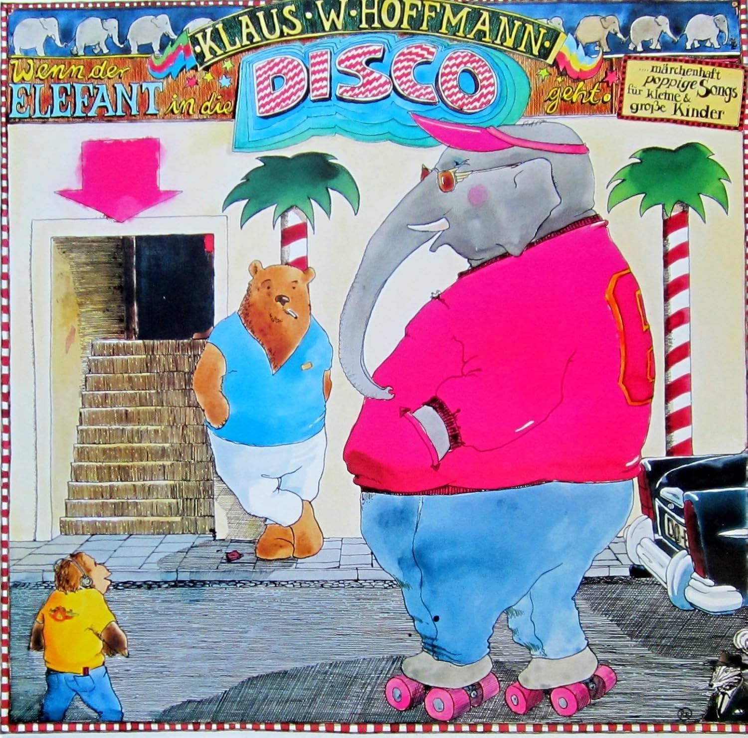 Wenn Ein Elefant In Die Disco Geht Wenn der Elefant in die Disco geht: märchenhaft Poppige Songs für