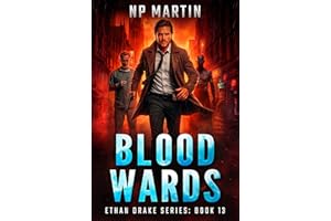 Blood Wards (Ethan Drake Series Book 13)