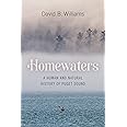 Homewaters: A Human and Natural History of Puget Sound