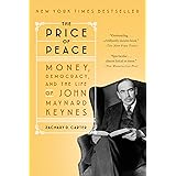 The Price of Peace: Money, Democracy, and the Life of John Maynard Keynes