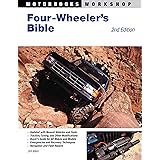Four-Wheeler's Bible: 2nd Edition (Motorbooks Workshop)