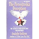 The Perestroika Deception Memoranda to the Central Intelligence Agency