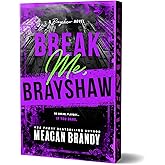 Break Me, Brayshaw (Deluxe Edition)