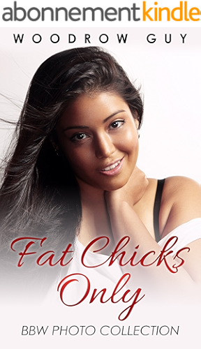 Download Fat Chicks Only: BBW Photo Collection (English Edition) PDF