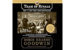Team of Rivals: The Political Genius of Abraham Lincoln