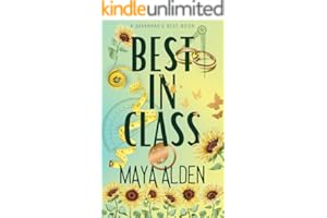 Best In Class: Enemies to Lovers, Second Chance Romance (Savannah's Best)