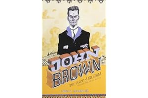 John Brown: The Cost of Freedom