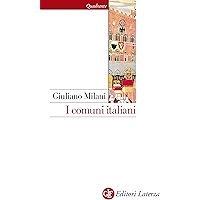 I comuni italiani: Secoli XII-XIV (Italian Edition) book cover