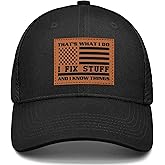 Gifts for Men Who Have Everything, Birthday Gifts for Dad Husband Him, That's What I Do I Fix Stuff and I Know Things Hats