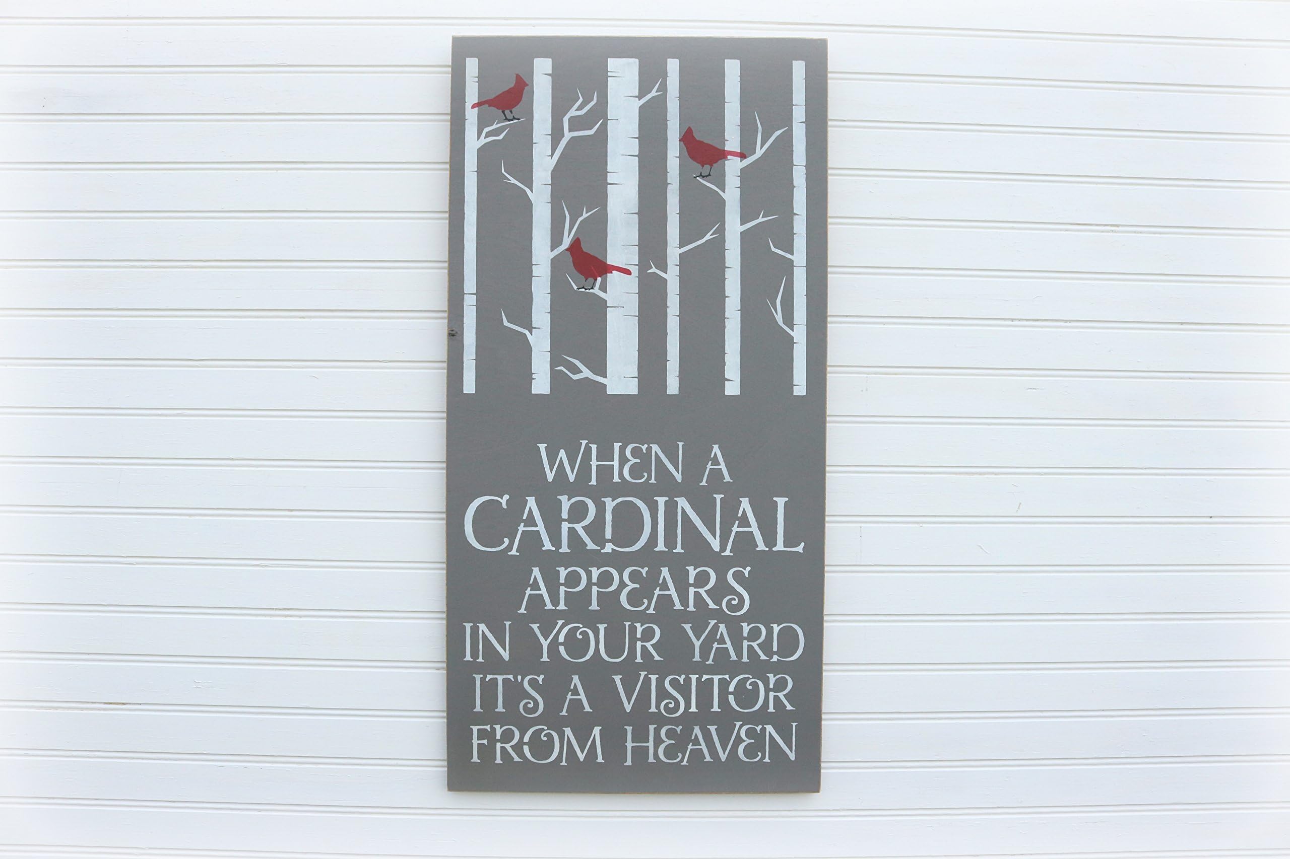 When A Cardinal Appears In Your Yard, Memorial In Memory Sign