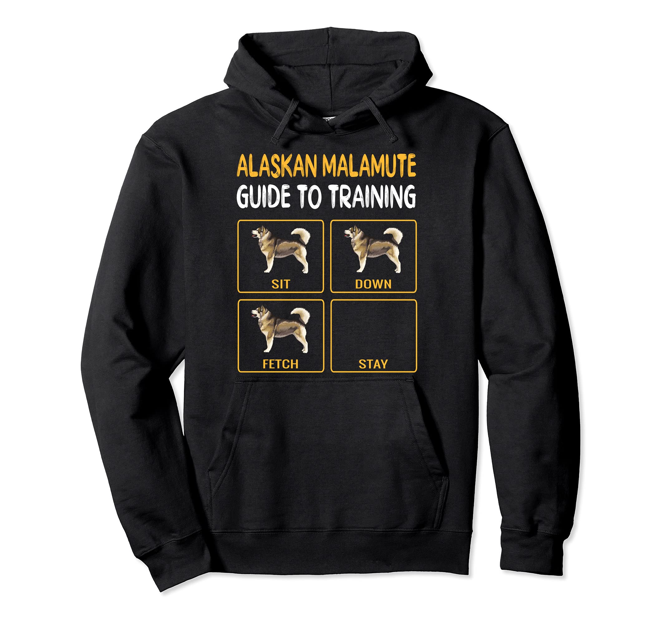 Alaskan Malamute Guide To Training Dog Obedience Pullover Hoodie